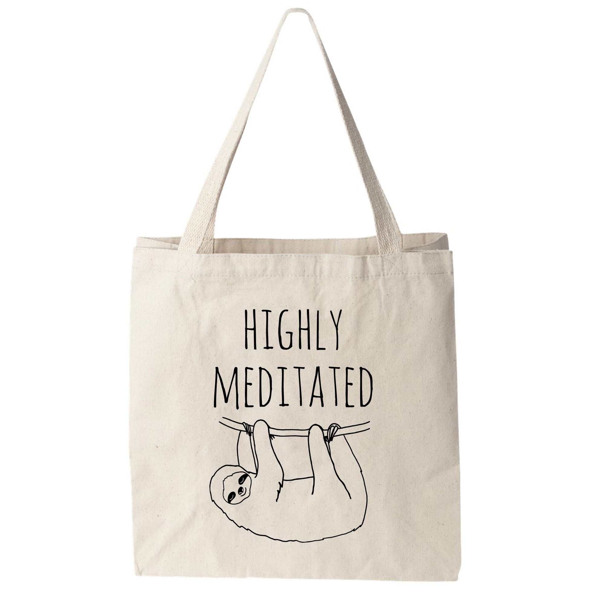 a tote bag that says highly meditated