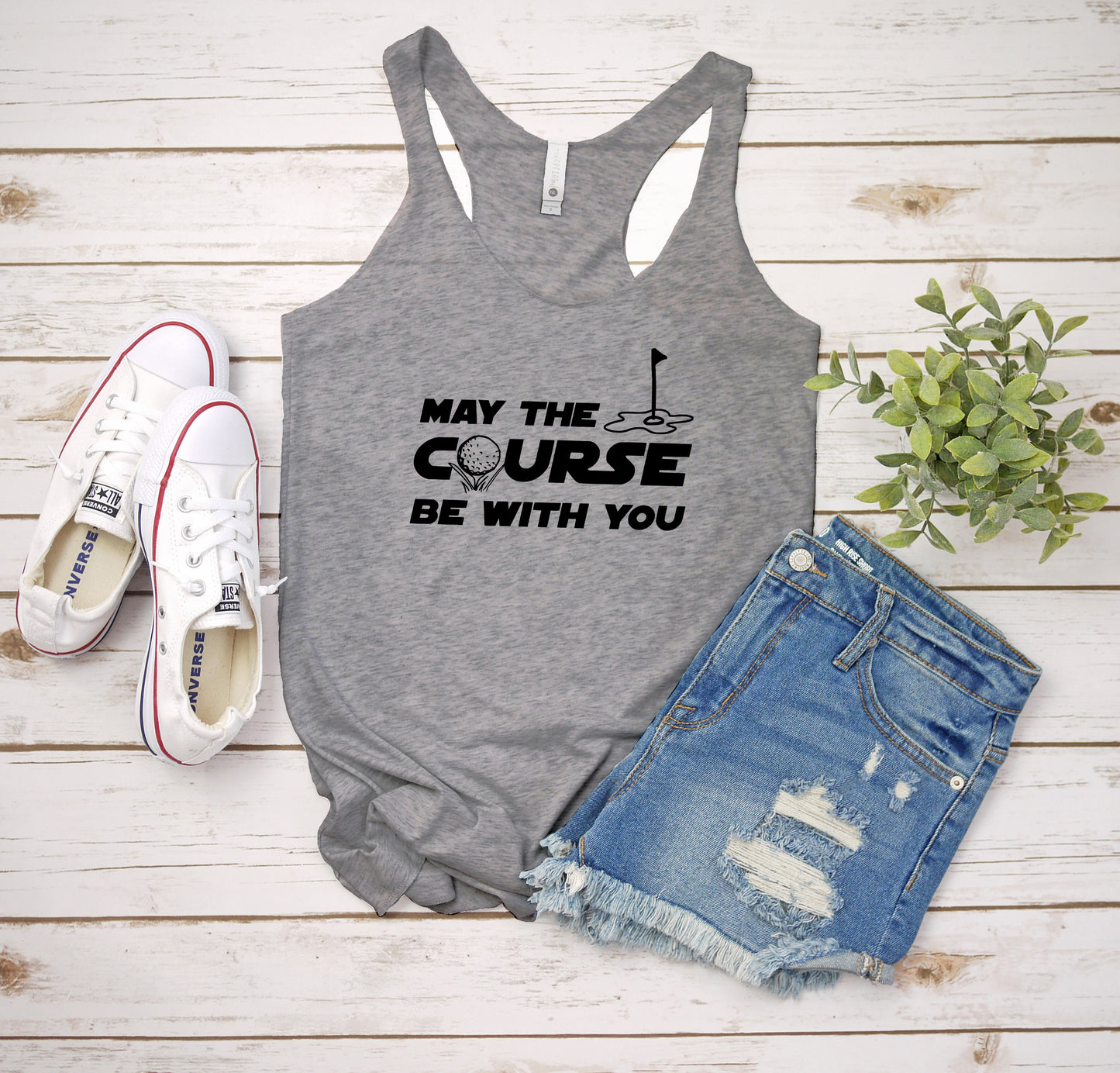 a tank top that says may the course be with you