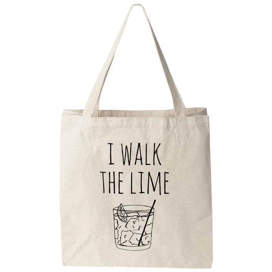 a tote bag that says it walk the lime