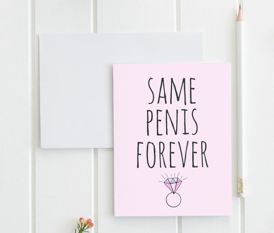 a pink greeting card with the words same penis forever