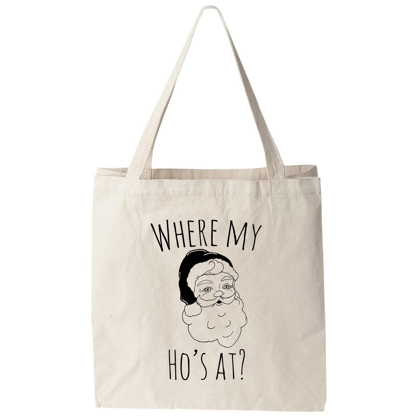 a tote bag that says where my ho's at?