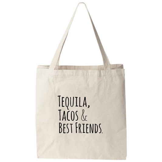 a tote bag that says tequila, tacos and best friends