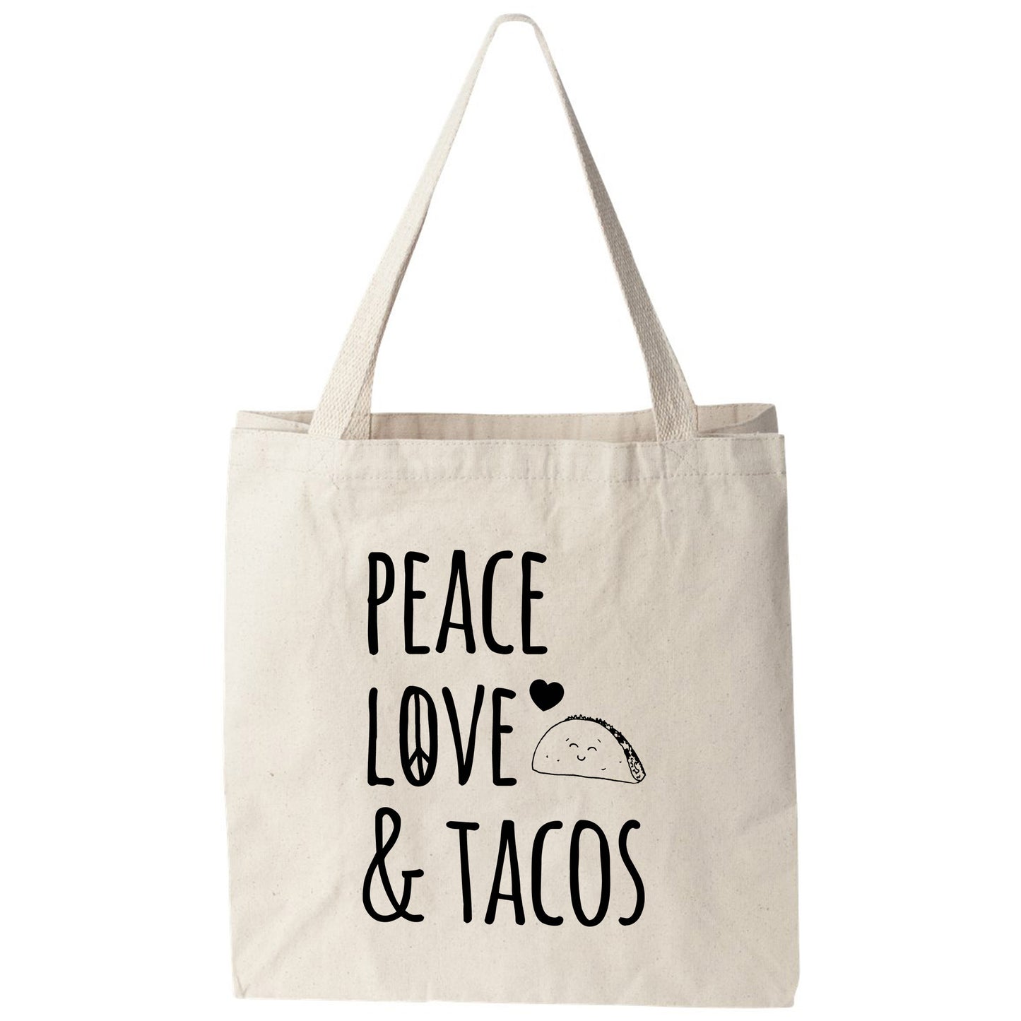 a tote bag that says peace love and tacos