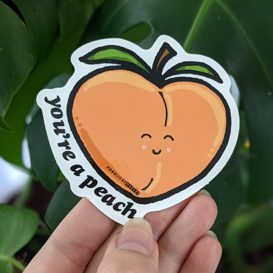 You're A Peach - Die Cut Sticker - MoonlightMakers