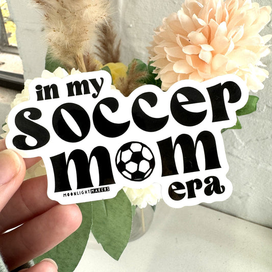 In My Soccer Mom Era - Die Cut Sticker