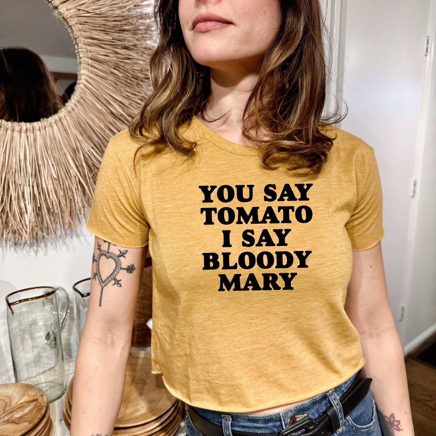 You Say Tomato I Say Bloody Mary - Women's Crop Tee - Heather Gray or Gold