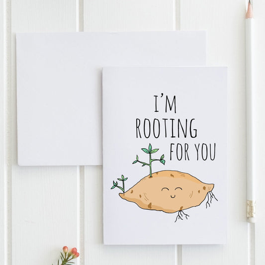 SALE - I'm Rooting For You - Greeting Card