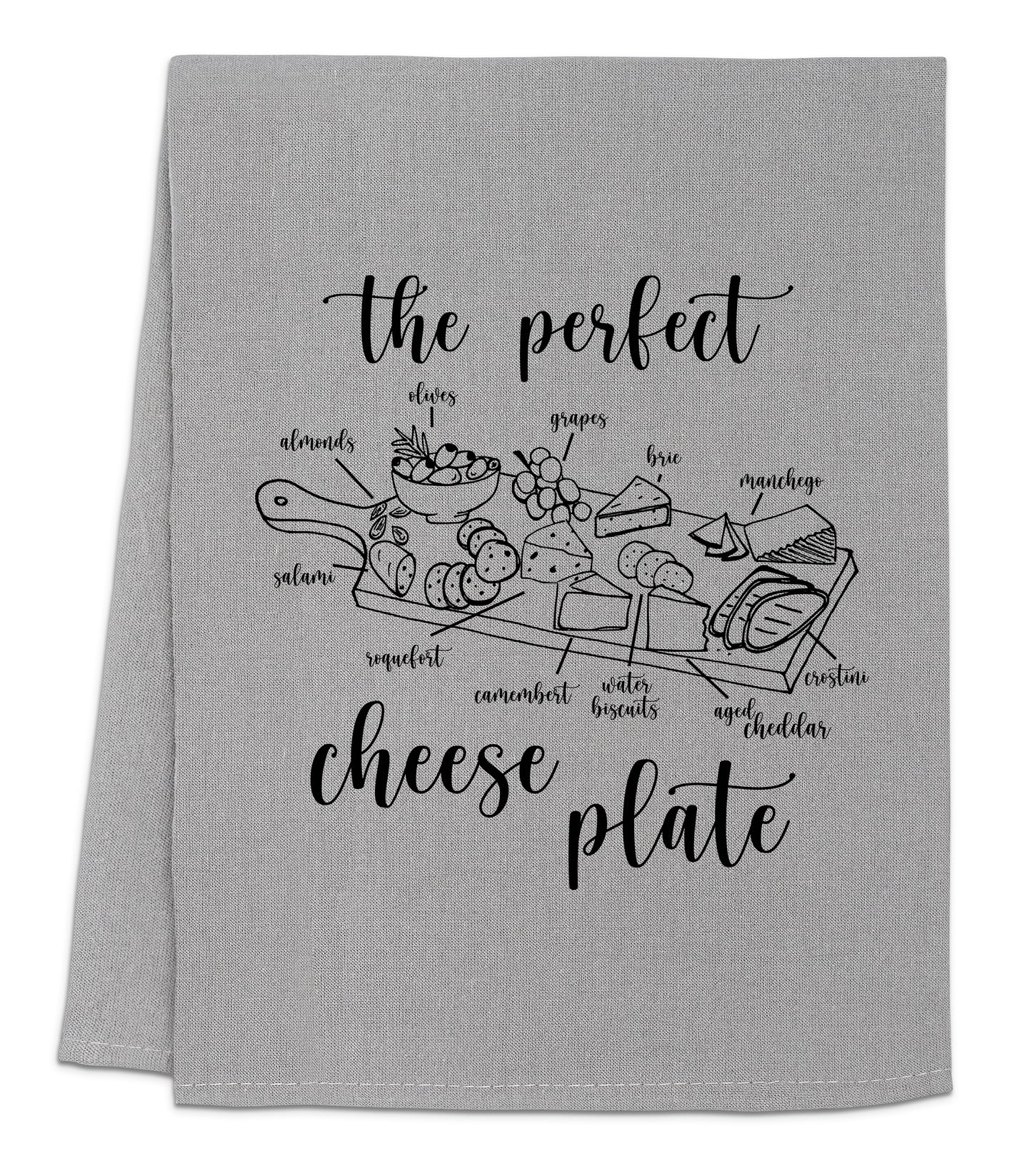 a kitchen towel with the words the perfect cheese plate on it