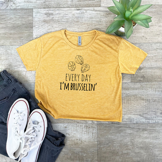 Everyday I'm Brusselin' - Women's Crop Tee - Heather Gray or Gold
