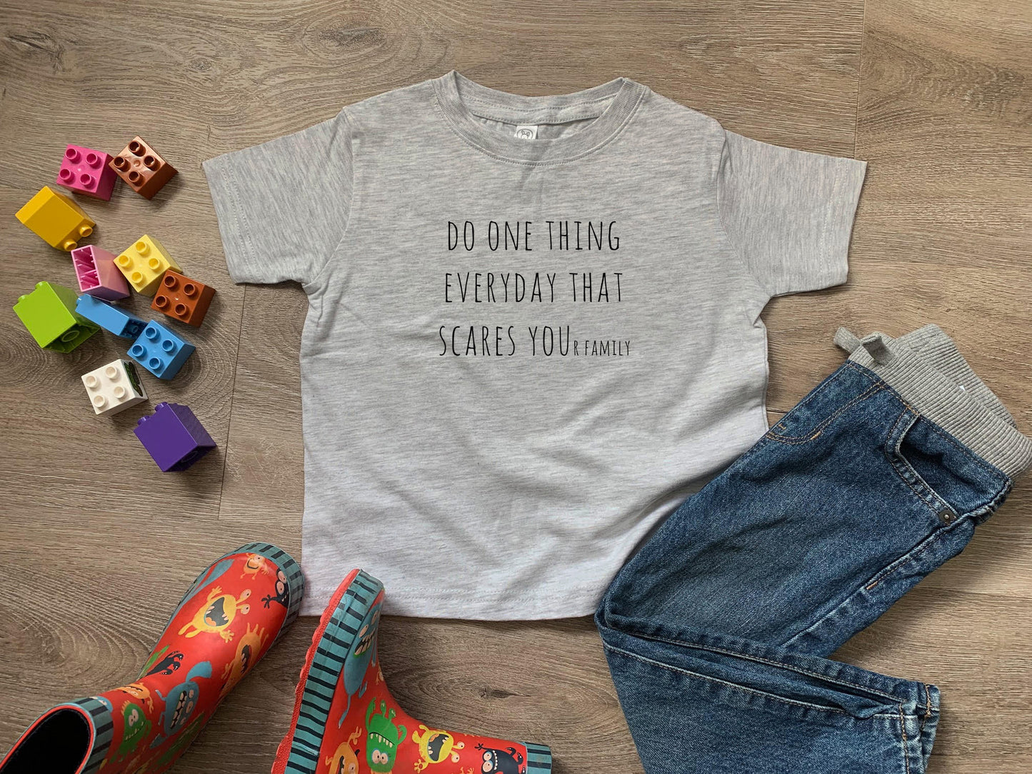 Do One Thing Every Day That Scares Your Family - Toddler Tee - Heather Gray