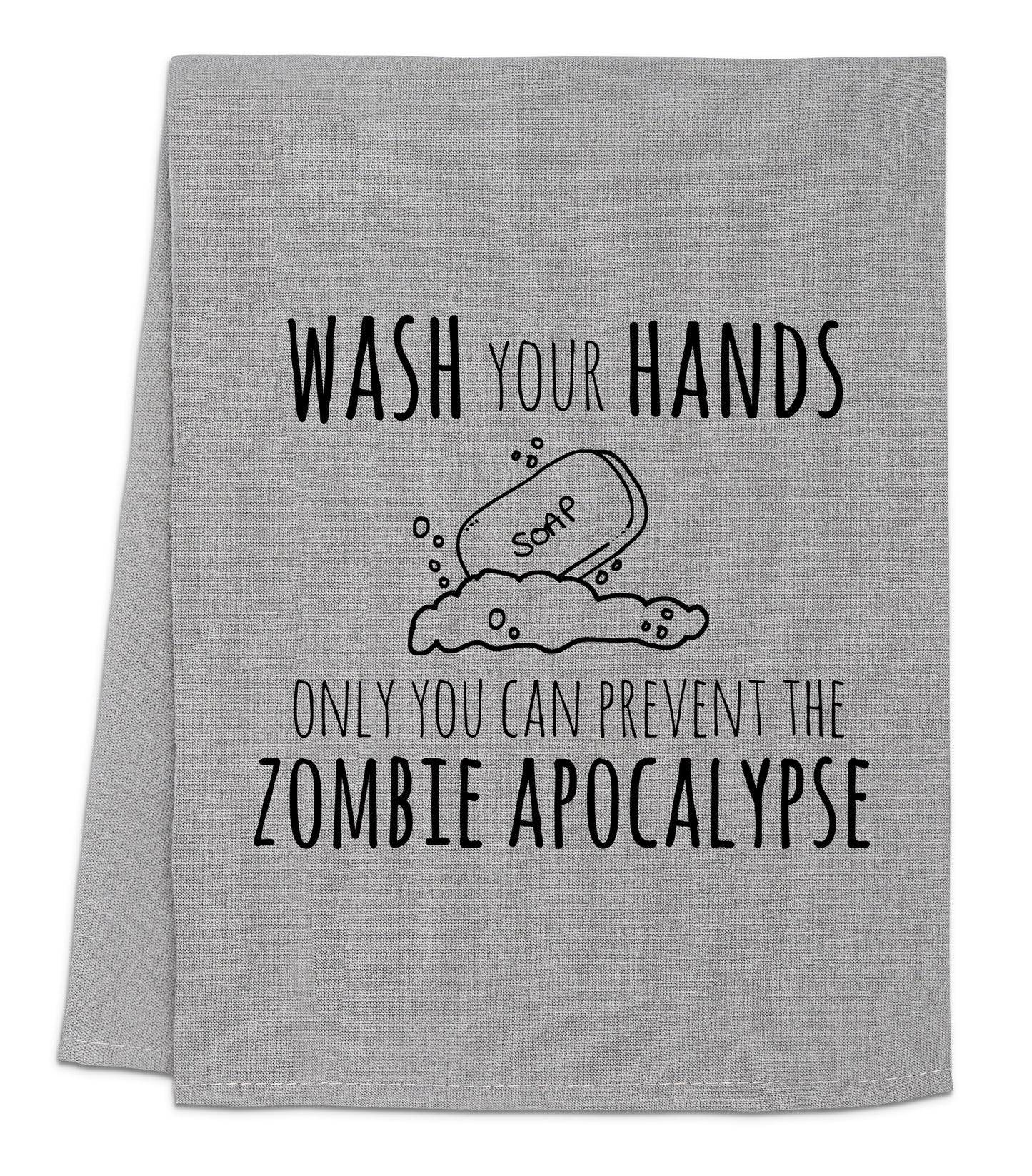 a gray towel with black lettering that says wash your hands only you can prevent the