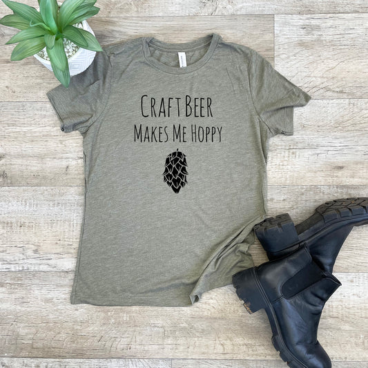 Craft Beer Makes Me Hoppy - Women's Crew Tee - Olive or Dusty Blue
