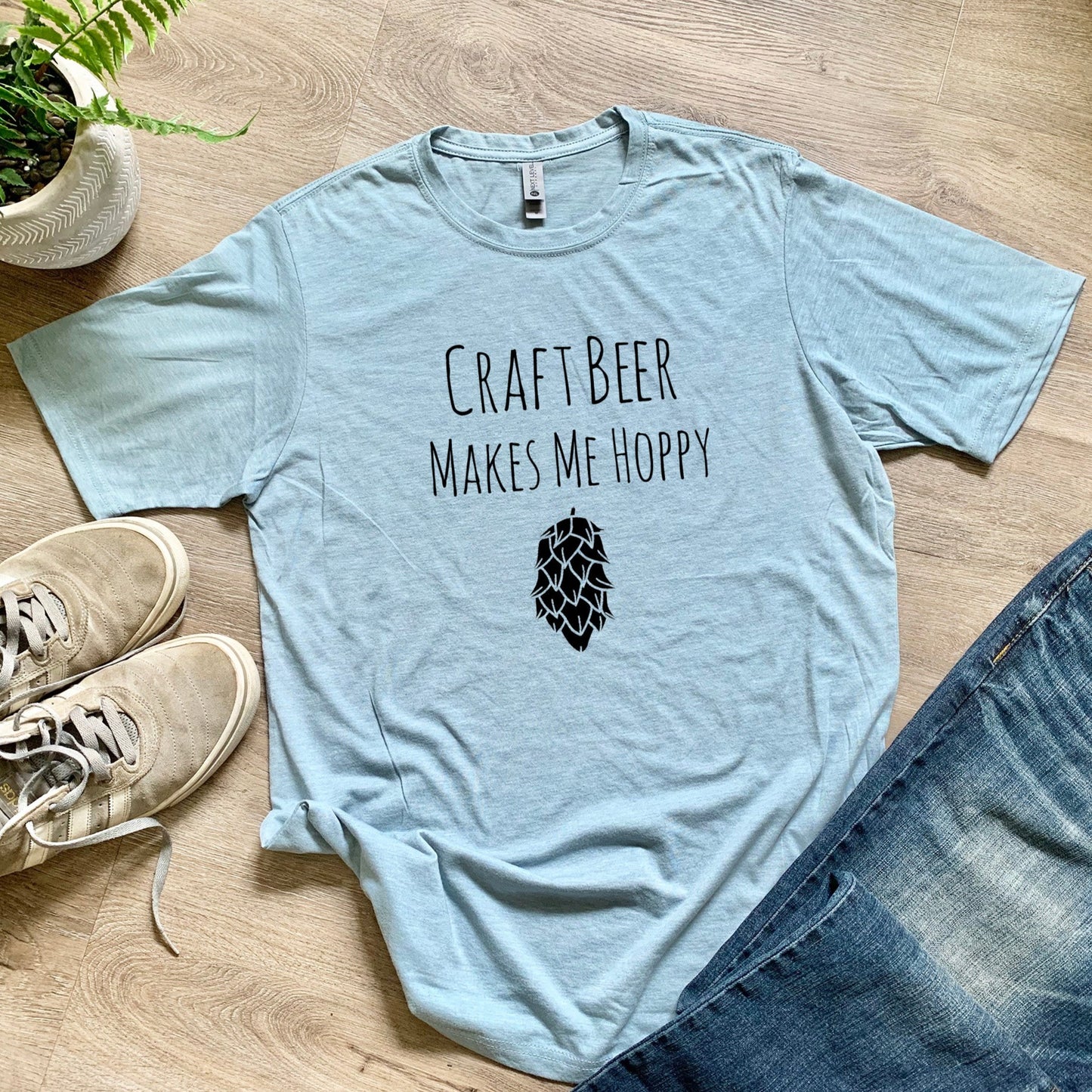 Craft Beer Makes Me Hoppy - Men's / Unisex Tee - Stonewash Blue or Sage