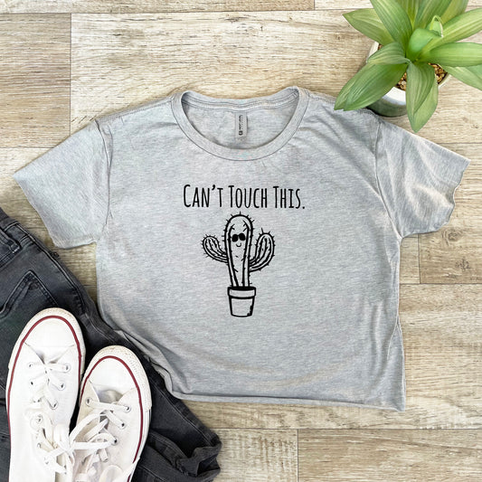 Can't Touch This (Cactus) - Women's Crop Tee - Heather Gray or Gold