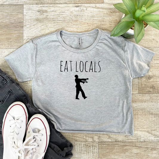 Eat Locals (Zombie) - Women's Crop Tee - Heather Gray or Gold