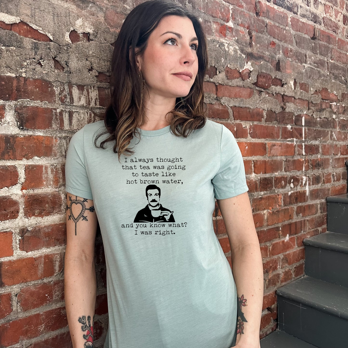 Tea Is Just Hot Brown Water (Ted Lasso) - Women's Crew Tee - Olive or Dusty Blue