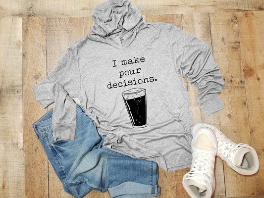 I Make Pour Decisions - Unisex T-Shirt Hoodie - Heather Gray
