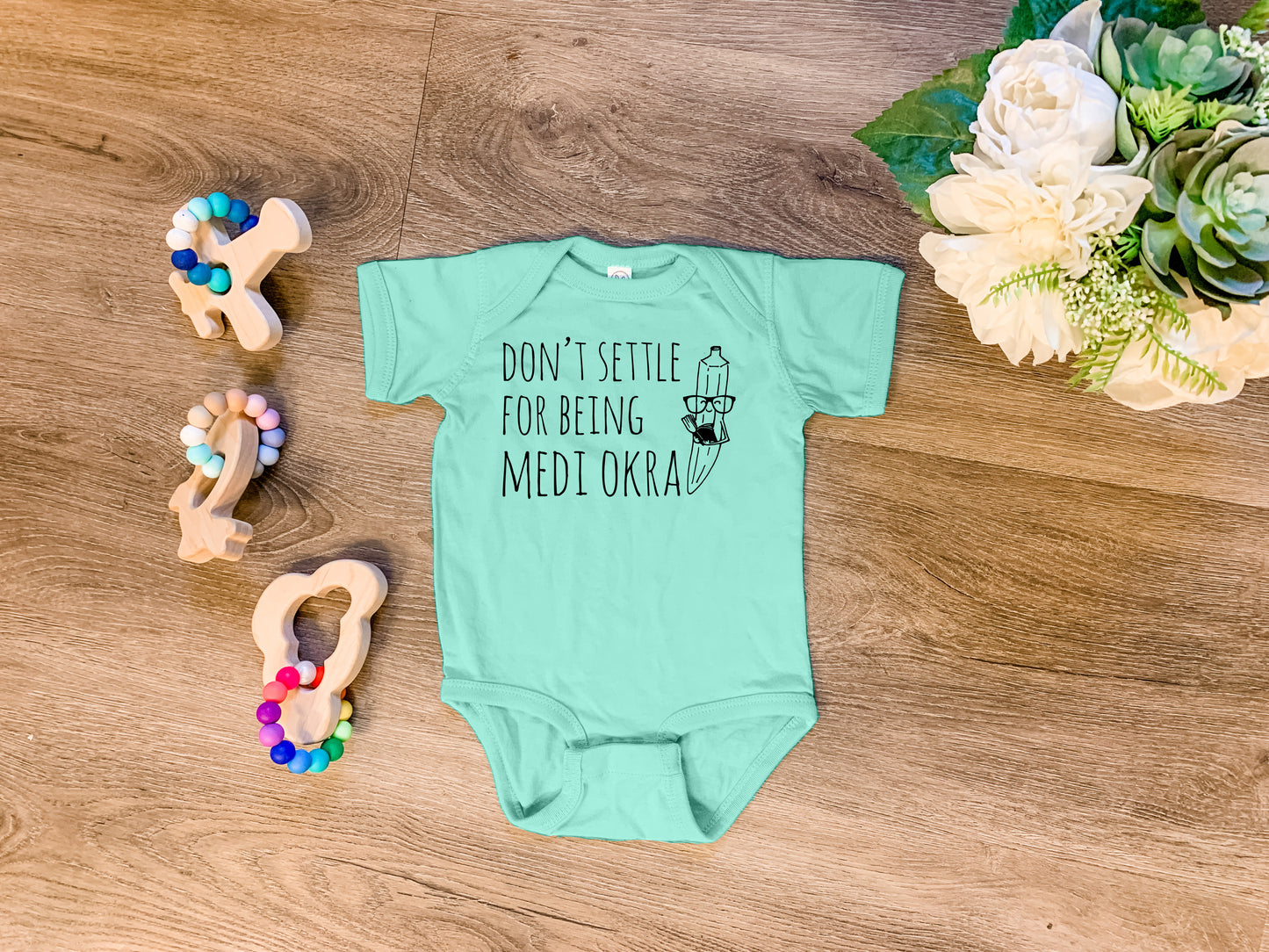 Don't Settle For Being Medi Okra - Onesie - Heather Gray, Chill, or Lavender