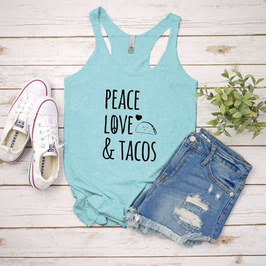 Peace Love & Tacos - Women's Tank - Heather Gray, Tahiti, or Envy