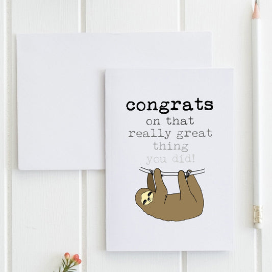 SALE - Congrats On That Really Great Thing You Did! - Greeting Card