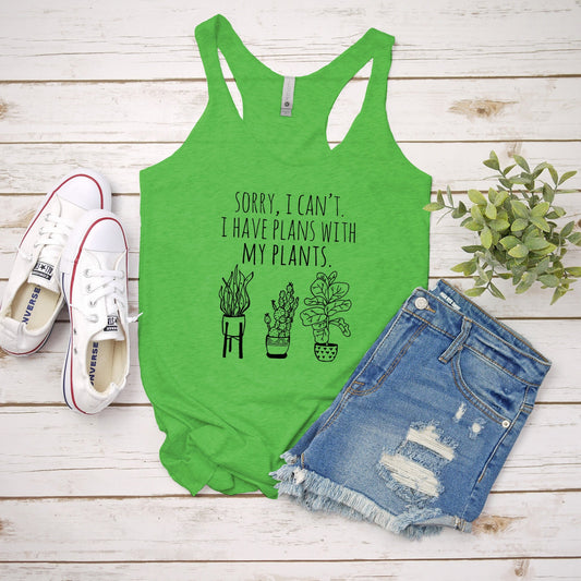 Sorry, I Can't. I Have Plans With My Plants - Women's Tank - Heather Gray, Tahiti, or Envy