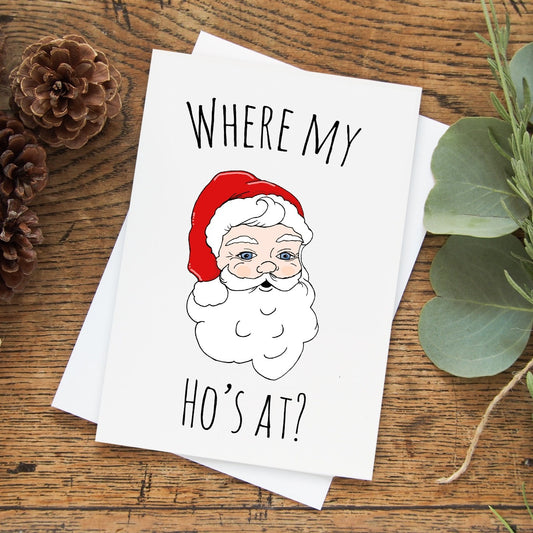 SALE - Where My Ho's - Holiday Greeting Card