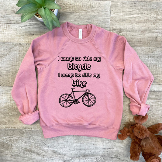 I Want To Ride My Bicycle, I Want To Ride My Bike - Kid's Sweatshirt - Heather Gray or Mauve