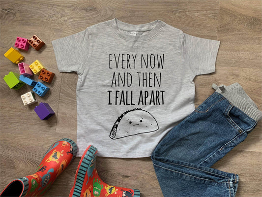 Every Now And Then I Fall Apart (Taco) - Toddler Tee - Gray