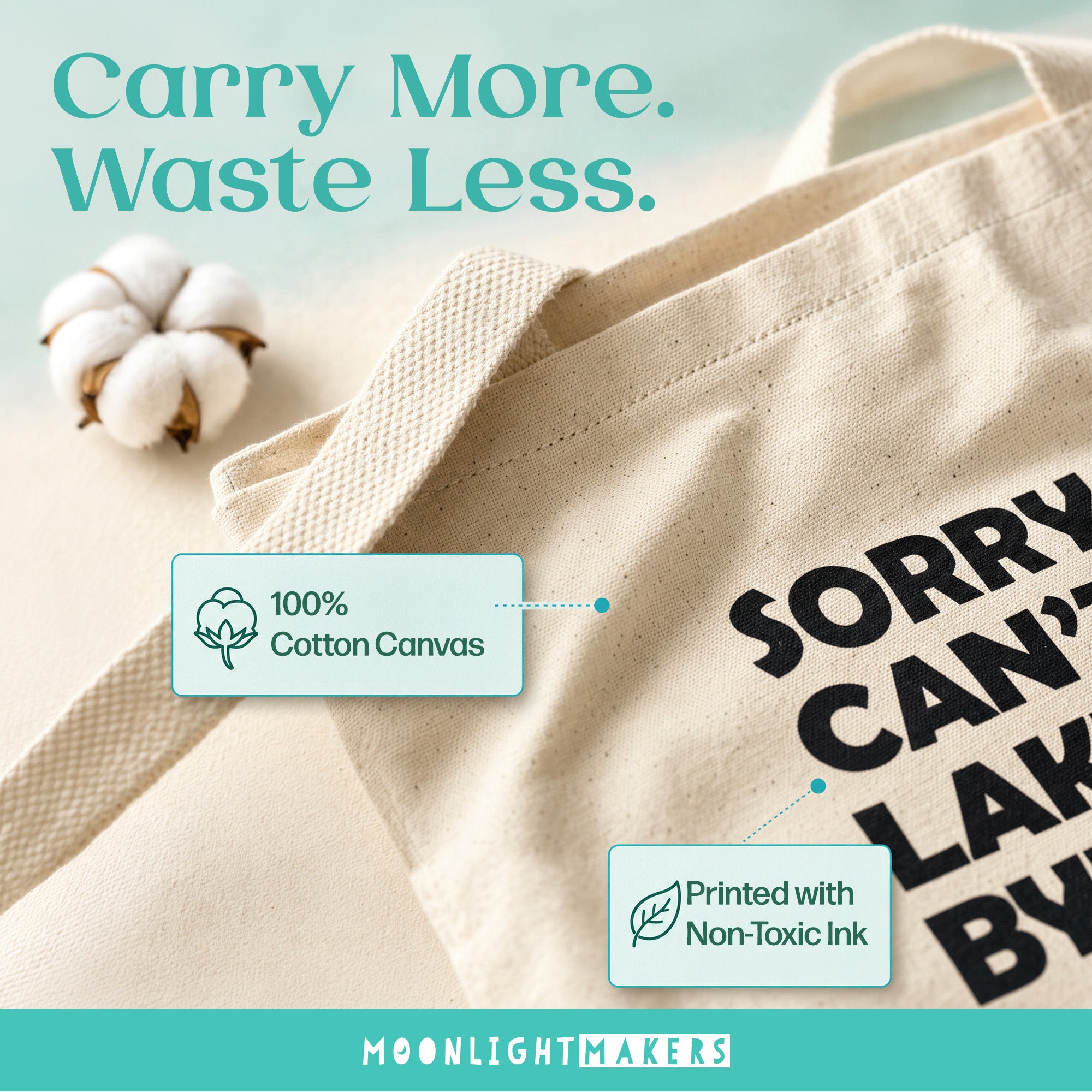 Sorry Can't Lake Bye Tote Bag