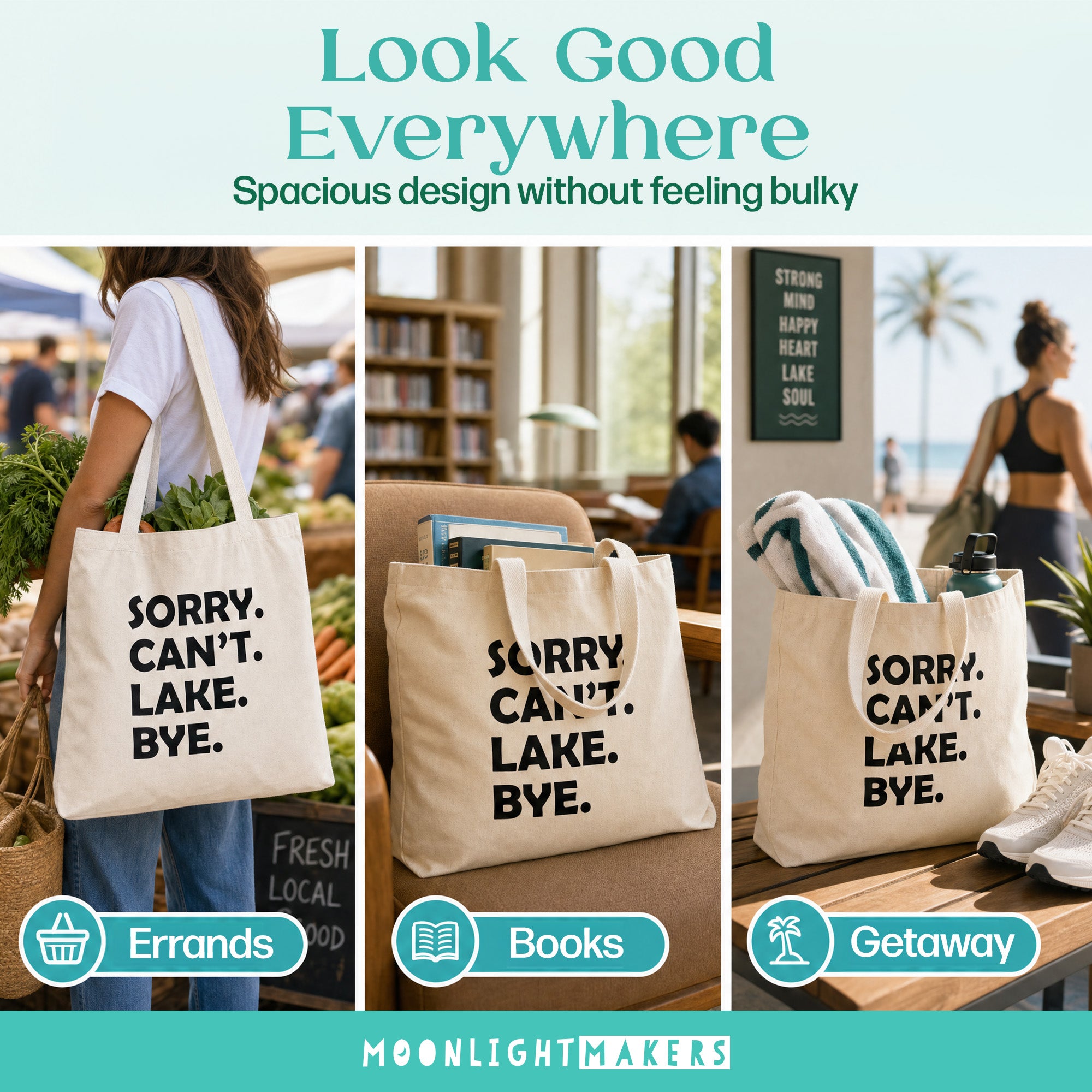 Sorry Can't Lake Bye Tote Bag