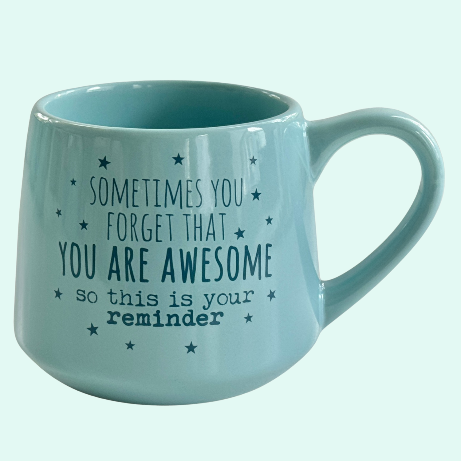 Sometimes You Forget You're Awesome 16oz Ceramic Mug