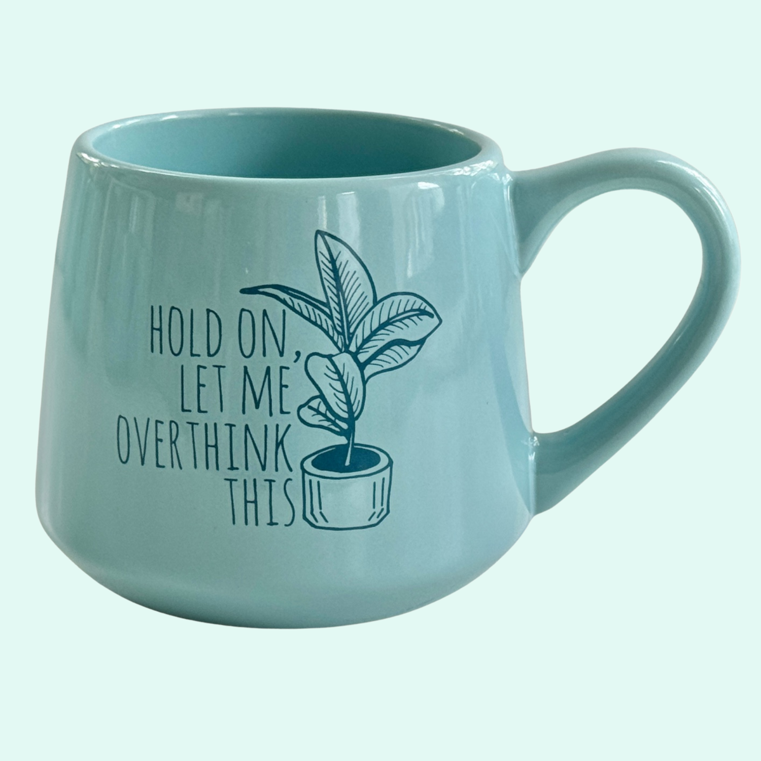 Hold On Let Me Overthink This 16oz Ceramic Mug