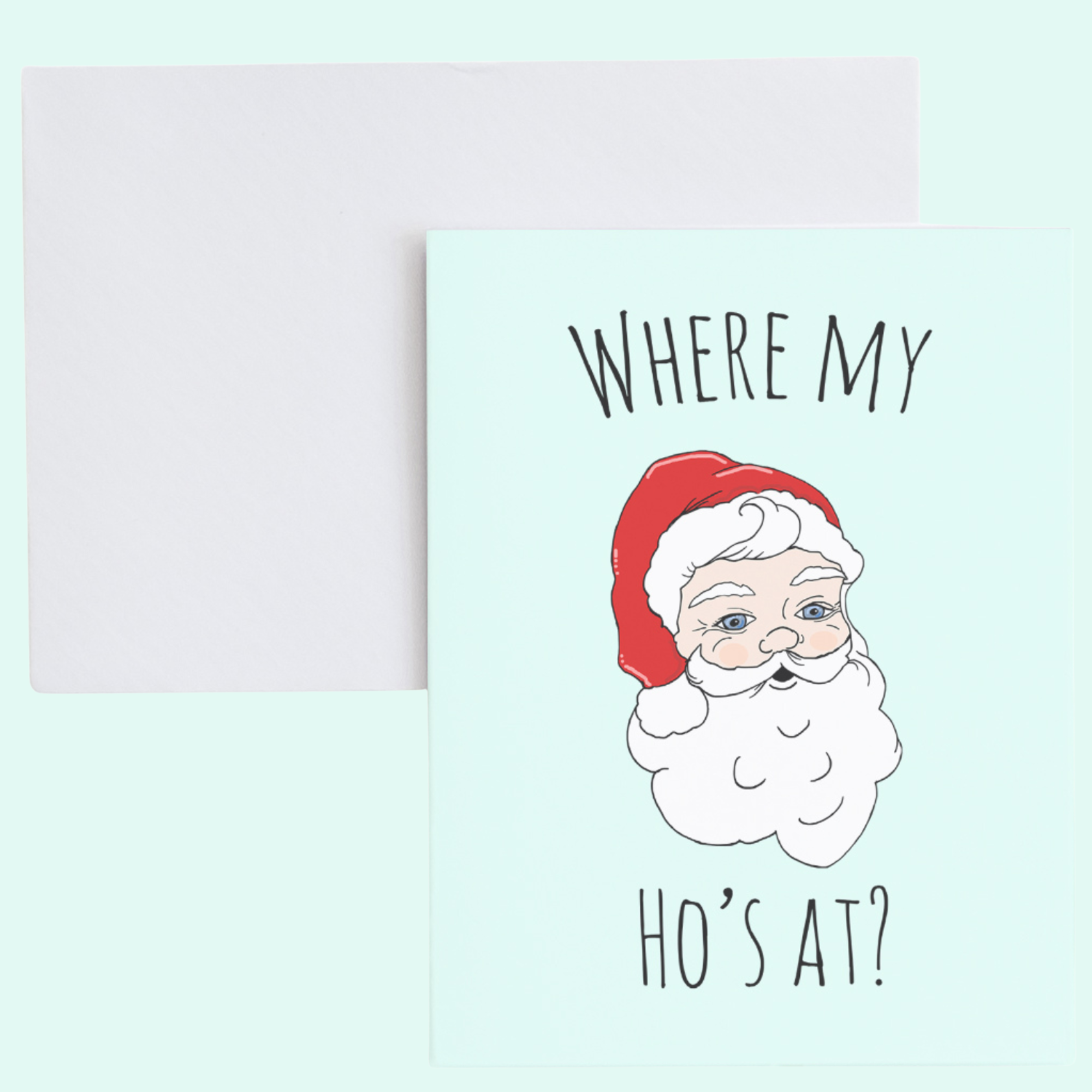 SALE Where My Ho's At? - Christmas Card (Blue)