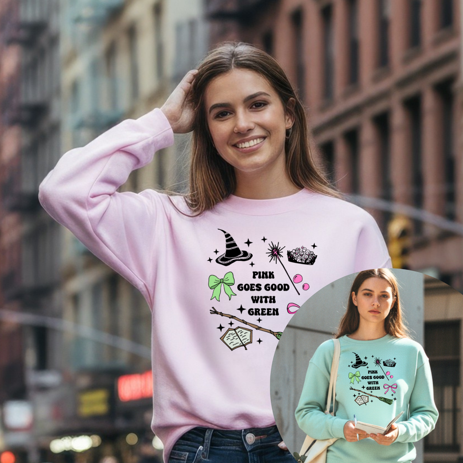 Pink Goes Good With Green - Wicked Inspired Unisex Sweatshirt