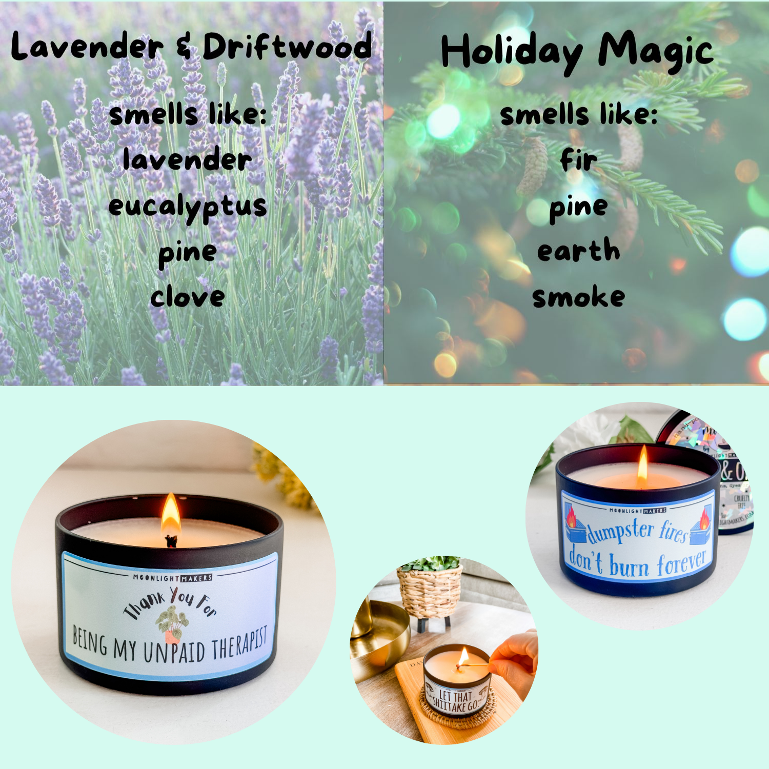 The image is a collage of three photos. The top photo shows lavender and driftwood, the middle photo features holiday-scented pine and eucalyptus, and the bottom photo displays a candle labeled 