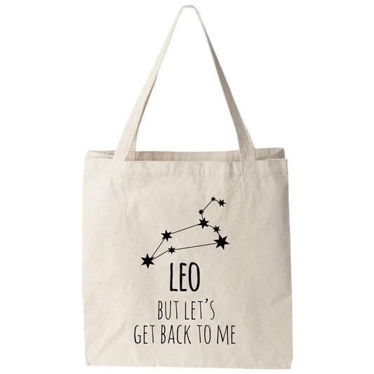 a tote bag that says leo but let's get back to me