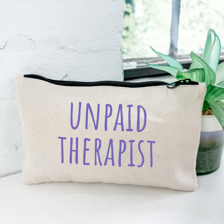 Unpaid Therapist - Zipper Pouch