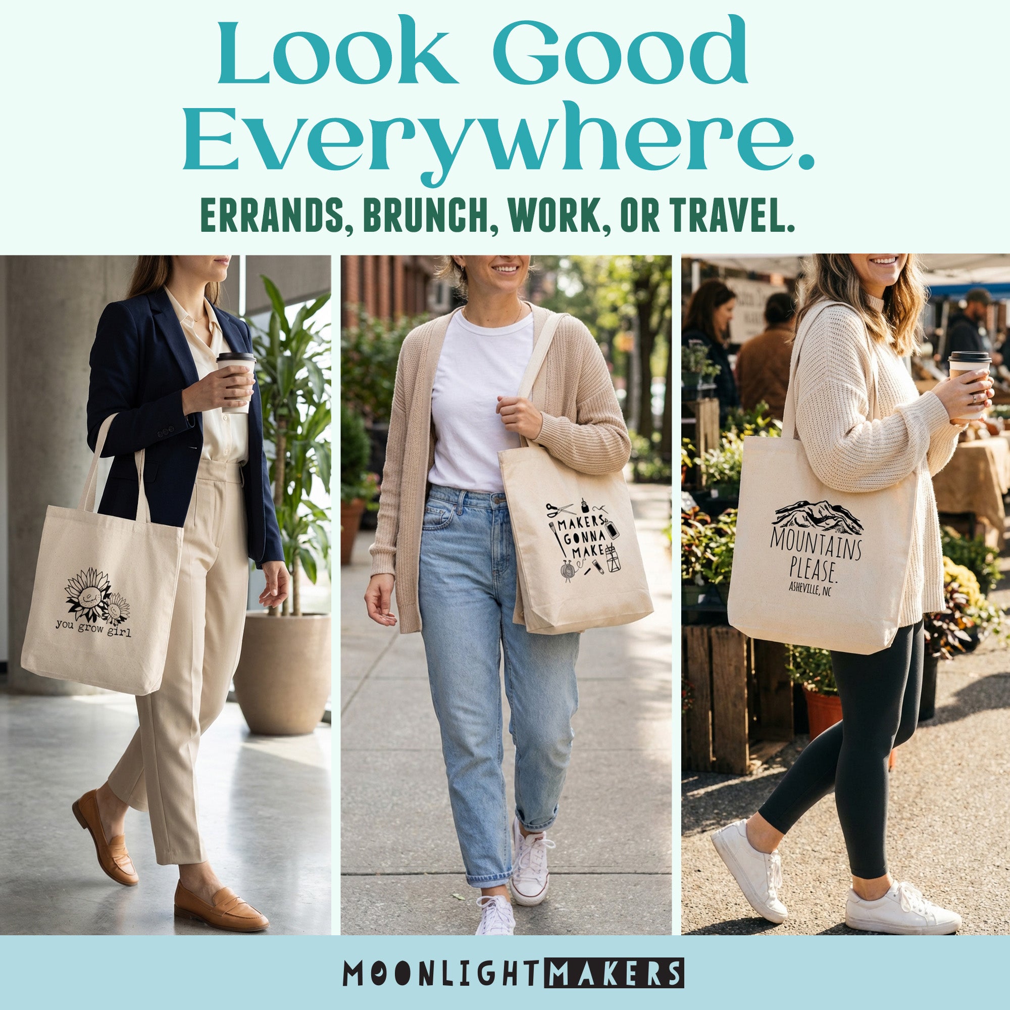 The image is a collage of three photos featuring women carrying bags, with the text "Look Good Everywhere. errands, brunch, work, or travel."
