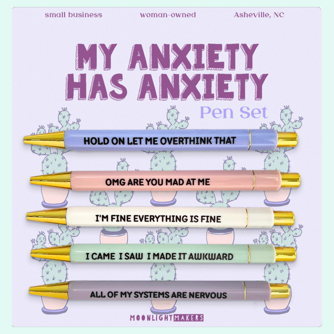 My Anxiety Has Anxiety - Pen Set - MoonlightMakers
