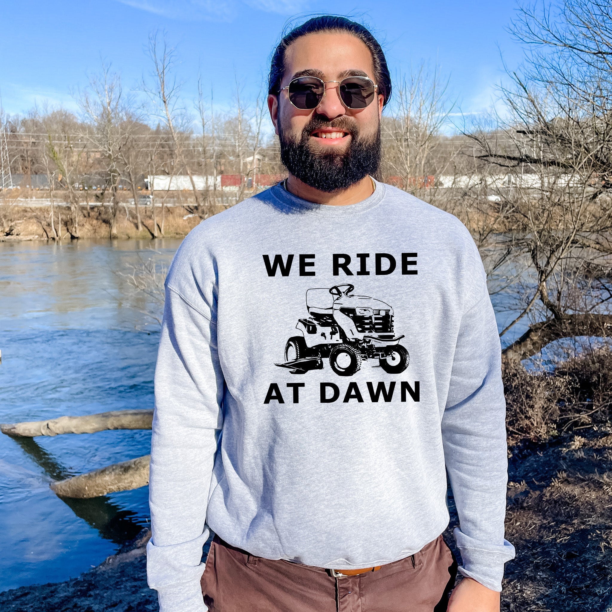 We Ride At Dawn - Unisex Sweatshirt