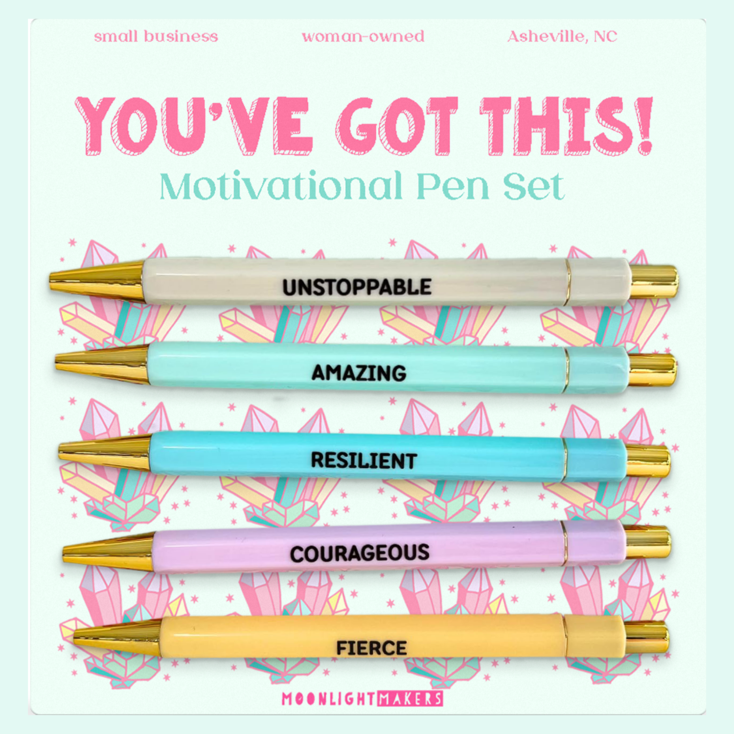 You've Got This - Pen Set - MoonlightMakers