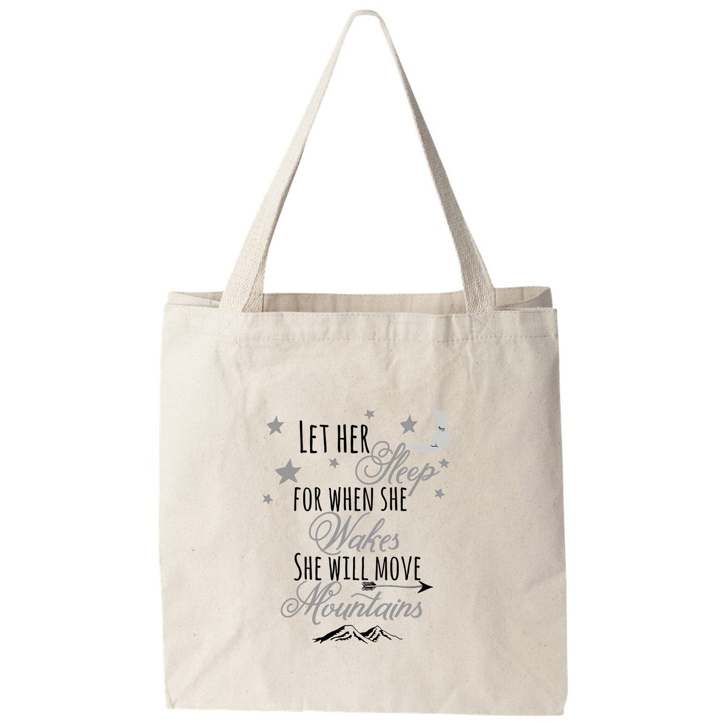 Let Her Sleep...She Will Move Mountains - Full Color Tote