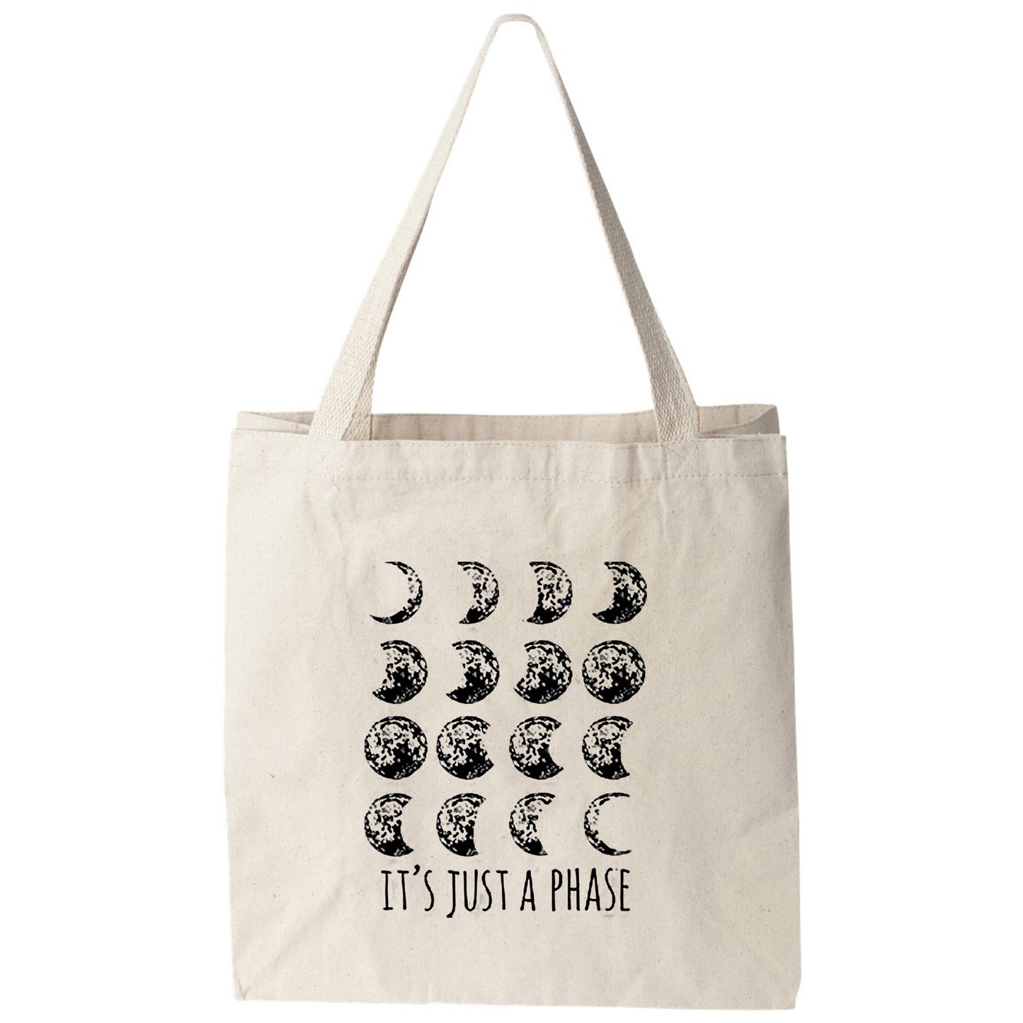 a tote bag that says it's just a phase