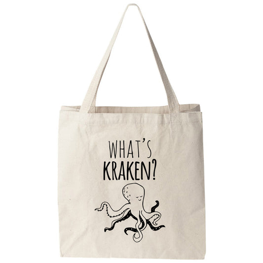 a tote bag that says what's kraken?
