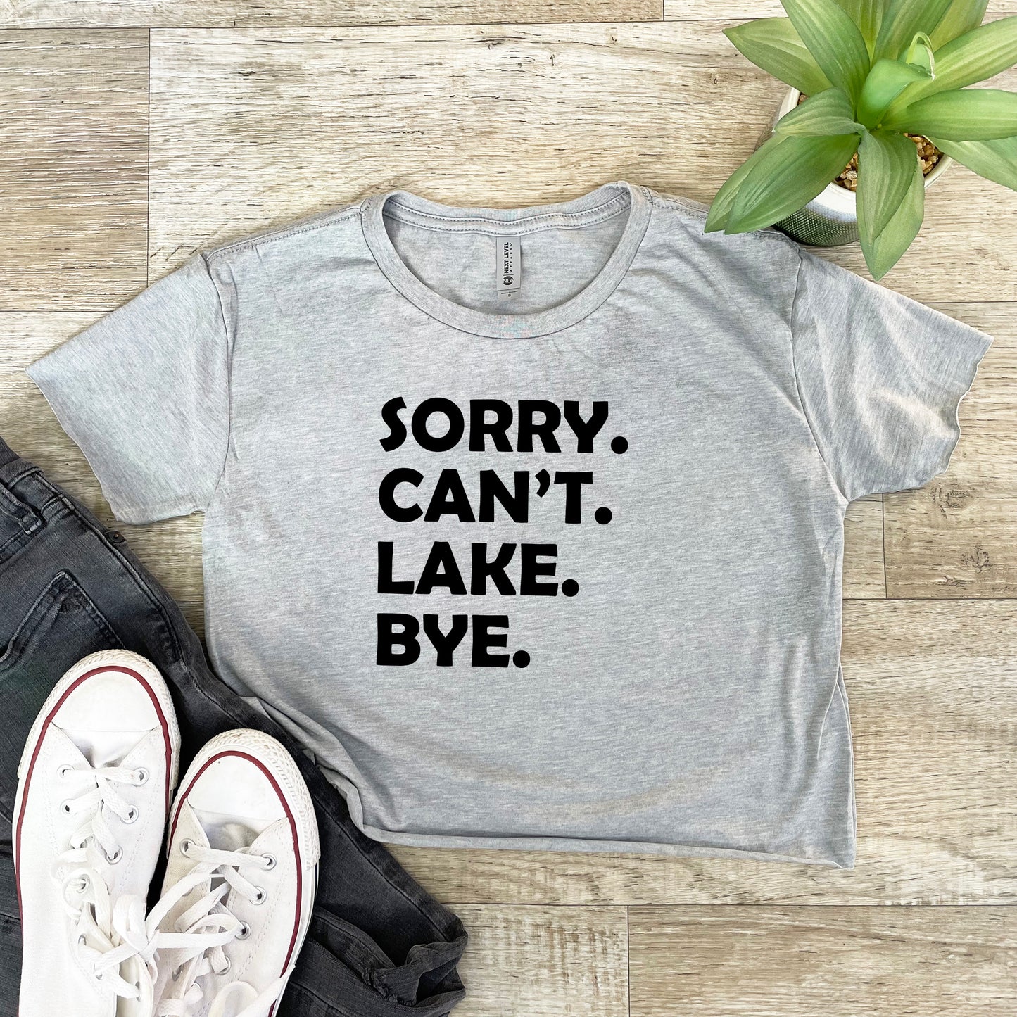 a t - shirt that says sorry, can't lake bye