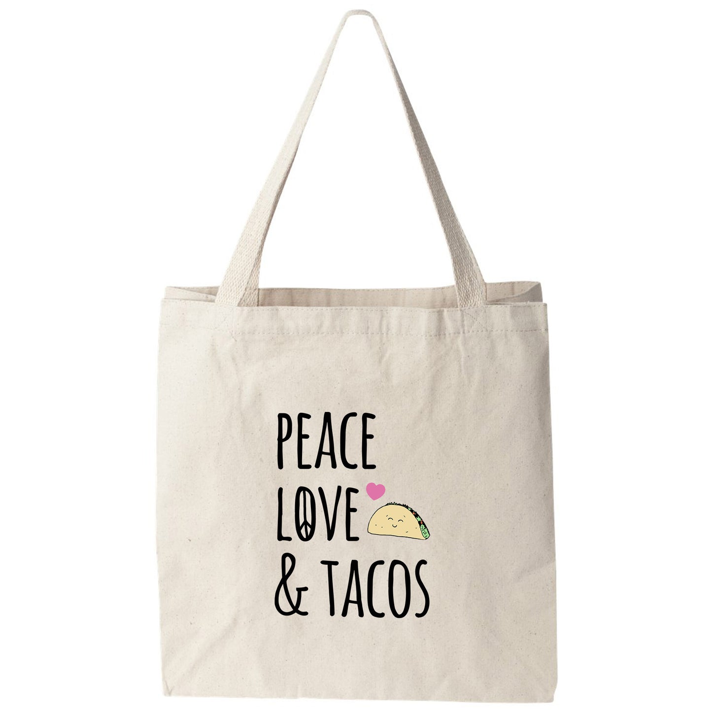 a tote bag that says peace love and tacos