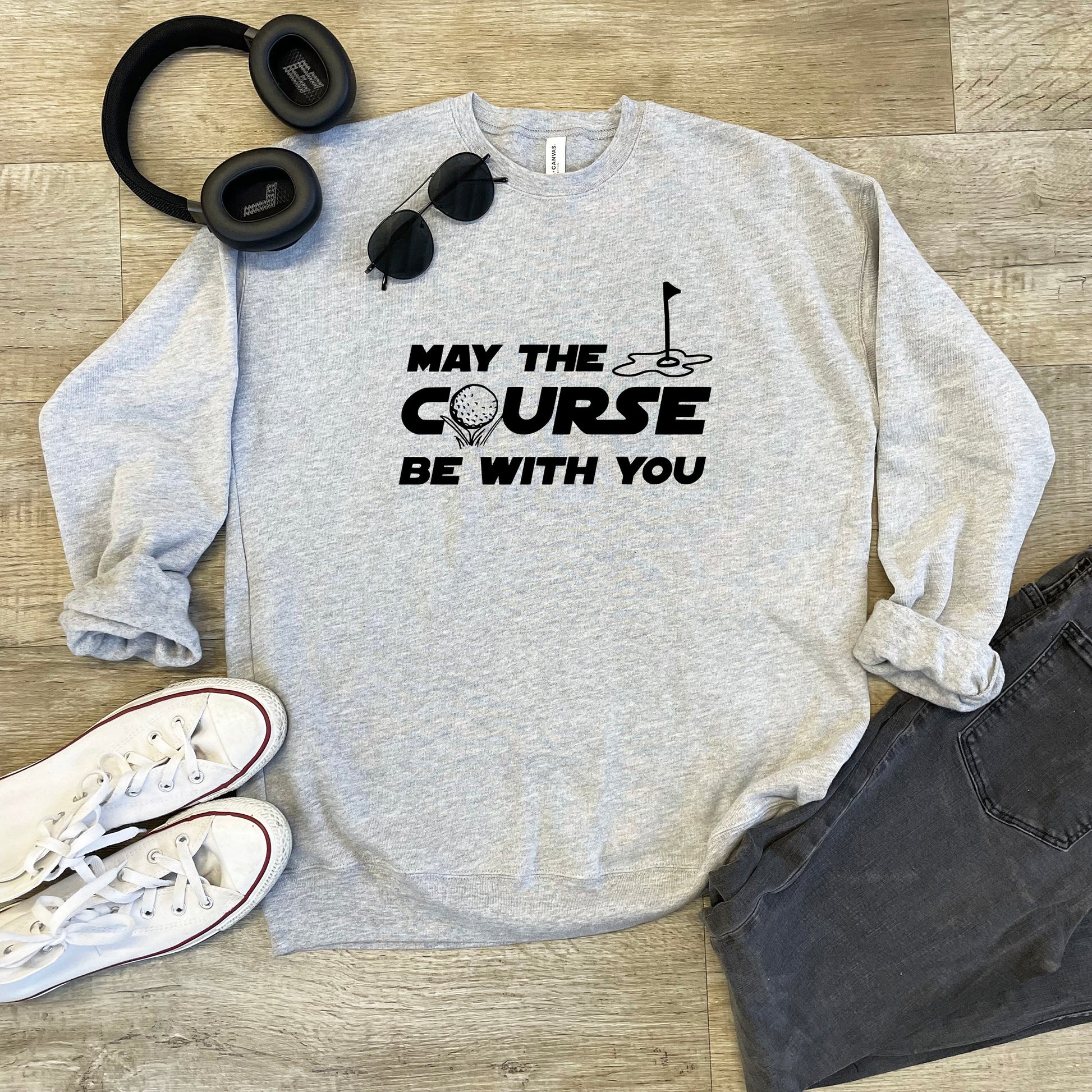 a sweatshirt that says may the course be with you