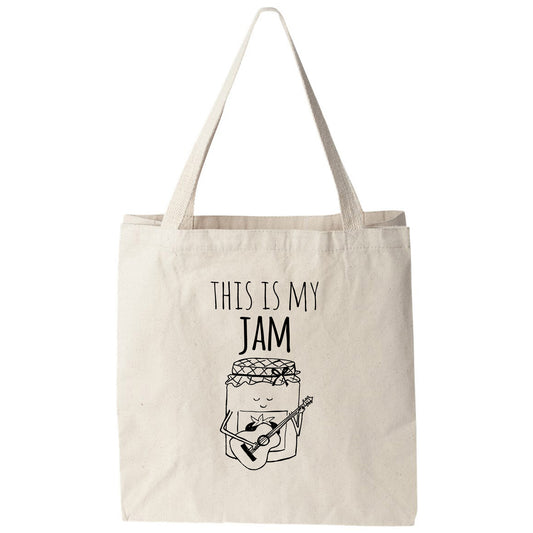 a tote bag that says, this is my jam