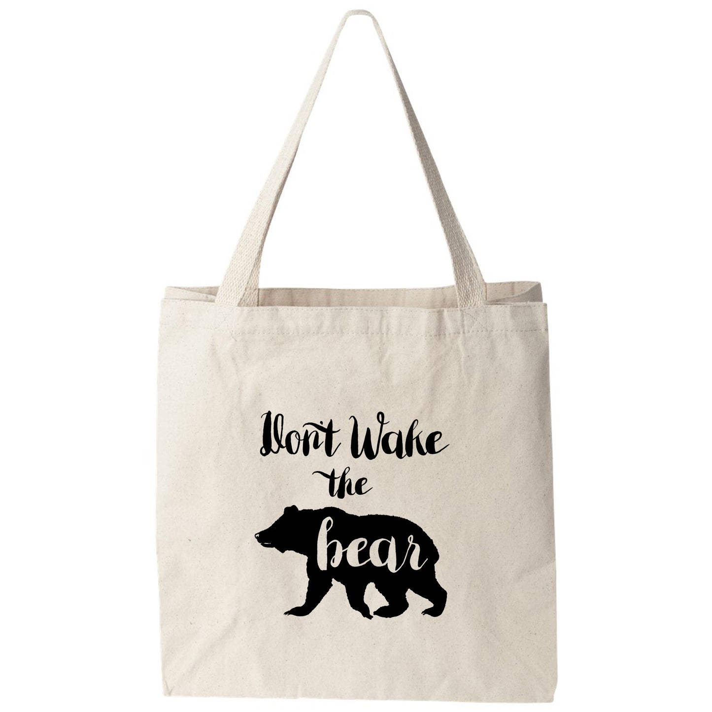 a tote bag that says don't wake the bear