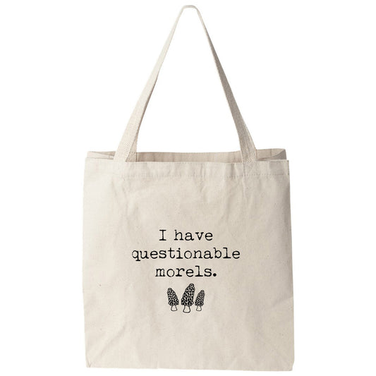 a tote bag with the words i have questionable models printed on it